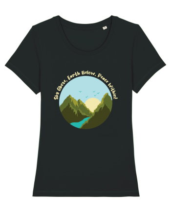 Sky Above, Earth Below, Peace Within! Black