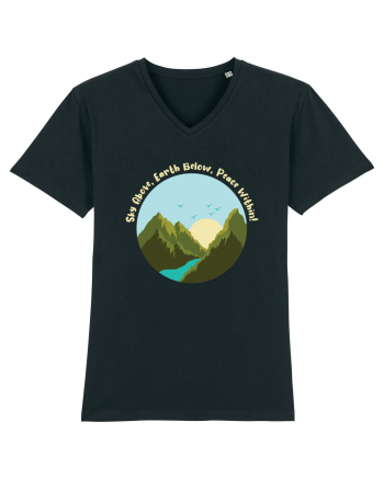 Sky Above, Earth Below, Peace Within! Black