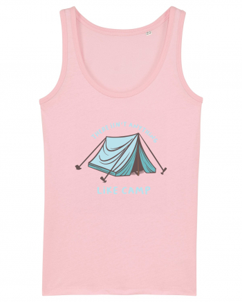 There Isn't Anything Like Camp Cotton Pink