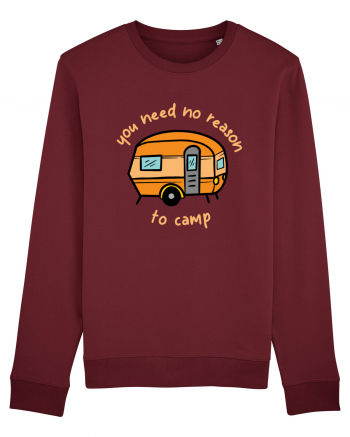 You Need No Reason to Camp Burgundy