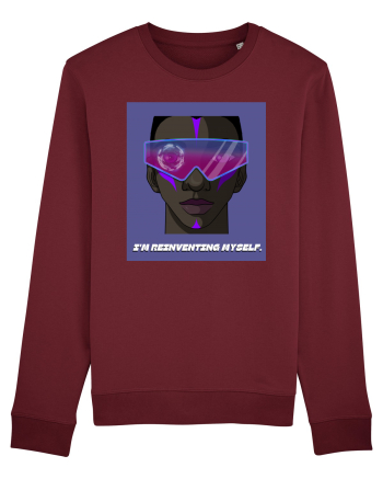 I m reinventing myself Burgundy