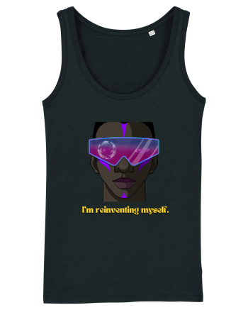 I m reinventing myself2 Black