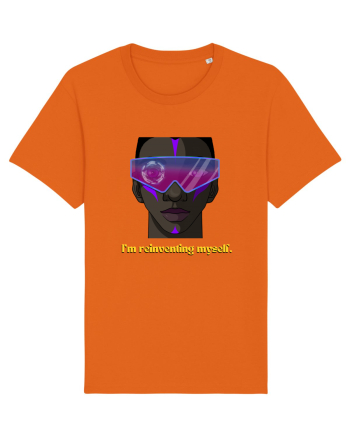 I m reinventing myself2 Bright Orange