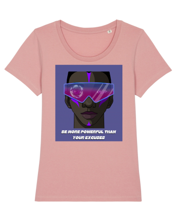 be more powerful than your excuses2 Canyon Pink
