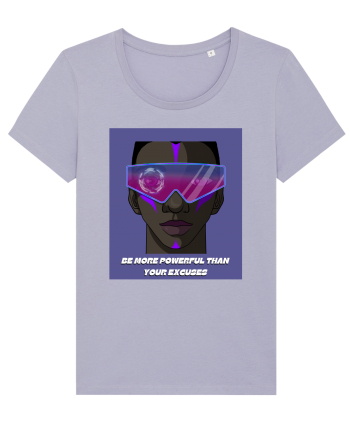 be more powerful than your excuses2 Lavender