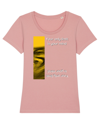 your only limit is your mind Canyon Pink