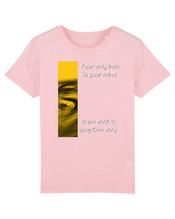 your only limit is your mind Cotton Pink