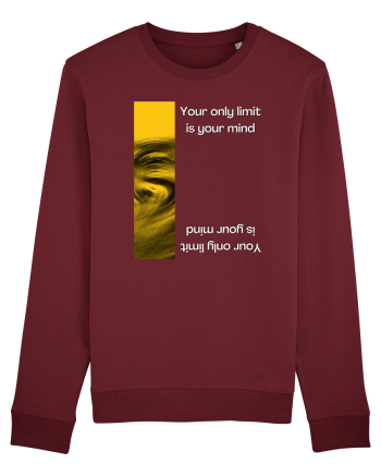 your only limit is your mind Burgundy