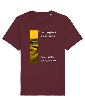 your only limit is your mind Burgundy