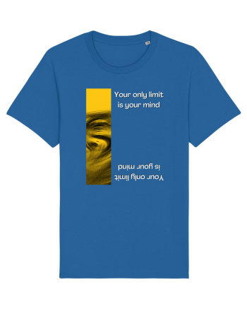 your only limit is your mind Royal Blue
