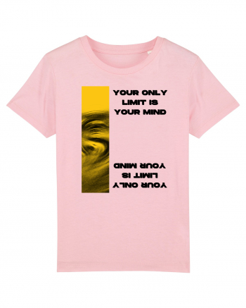 your only  limit is your mind Cotton Pink