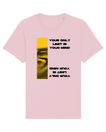 your only  limit is your mind Cotton Pink