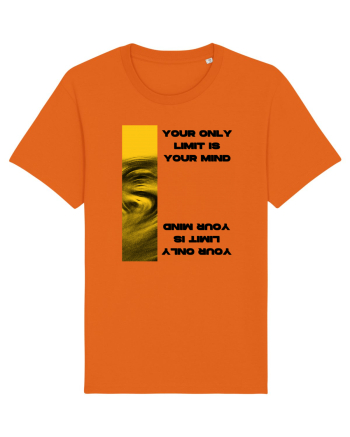 your only  limit is your mind Bright Orange