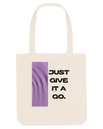 Just Give It A Go3 Sacoșă textilă