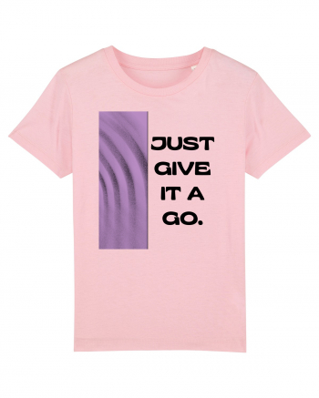 Just Give It A Go3 Cotton Pink