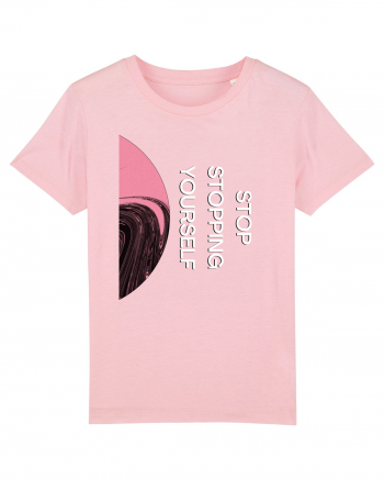 Stop Stopping Yourself3 Cotton Pink