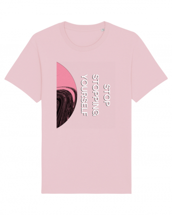 Stop Stopping Yourself3 Cotton Pink