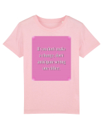 I f you don t make a change, don t anticipate seeing one either Tricou mânecă scurtă  Copii Mini Creator