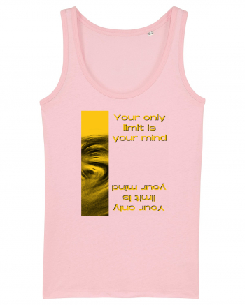 your only  limit is your mind2 Cotton Pink