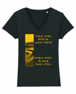 your only  limit is your mind2 Tricou mânecă scurtă guler V Damă Evoker