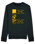 your only  limit is your mind2 Bluză mânecă lungă Unisex Rise