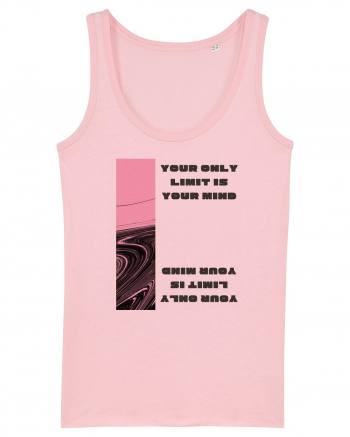 your only  limit is your mind3 Cotton Pink