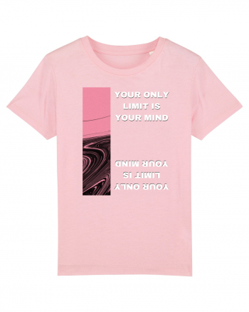 your only  limit is your mind4 Cotton Pink