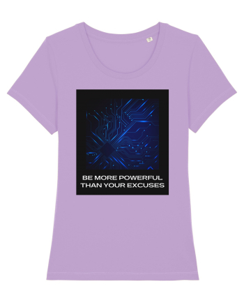 be more powerful than your excuses5 Lavender Dawn