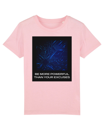 be more powerful than your excuses5 Cotton Pink