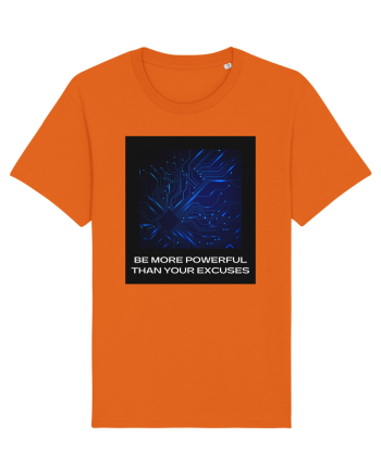 be more powerful than your excuses5 Bright Orange