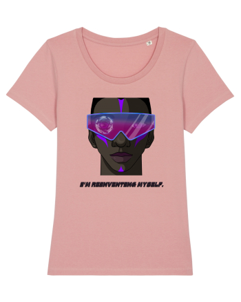 I m reinventing myself4 Canyon Pink