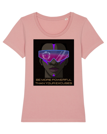 be more powerful than your excuses7 Canyon Pink