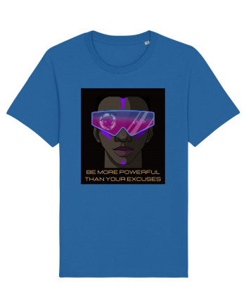 be more powerful than your excuses7 Royal Blue