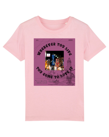 Wherever You Live You Come To Love It Cotton Pink