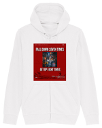 Fall Down Seven Times Get Up Eight Times Hanorac cu fermoar Unisex Connector