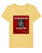 Fall Down Seven Times Get Up Eight Times Tricou mânecă scurtă guler larg fitted Damă Expresser