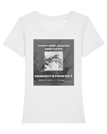 Everyone Makes Mistakes Nobody s Perfect White