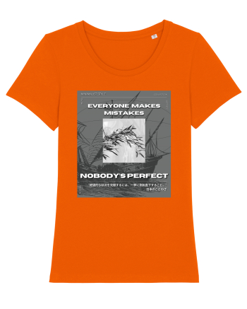 Everyone Makes Mistakes Nobody s Perfect Bright Orange