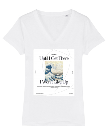 Until I Get There I Won t Give Up White