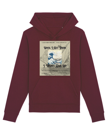 Until I Get There I Won t Give Up2 Burgundy