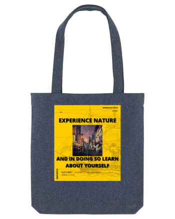 Experience Nature And In Doing So Learn About Yourself Midnight Blue