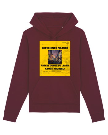 Experience Nature And In Doing So Learn About Yourself Burgundy