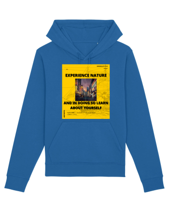 Experience Nature And In Doing So Learn About Yourself Royal Blue