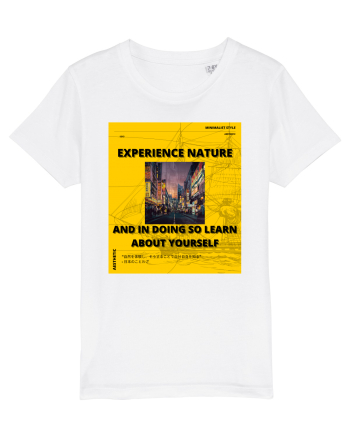 Experience Nature And In Doing So Learn About Yourself White