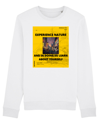Experience Nature And In Doing So Learn About Yourself White