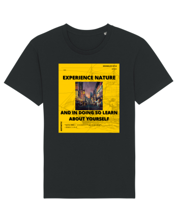 Experience Nature And In Doing So Learn About Yourself Black