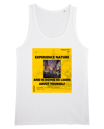 Experience Nature And In Doing So Learn About Yourself White