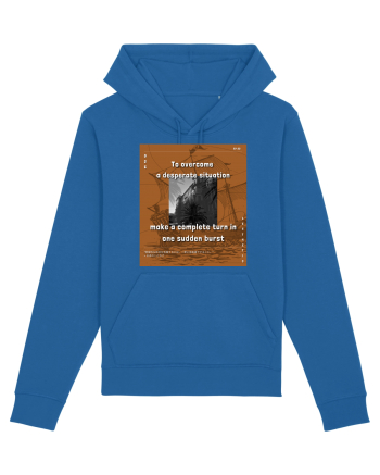 To Overcome A Desperate Situation Make A Complete Turn In One Sudden Burst Royal Blue