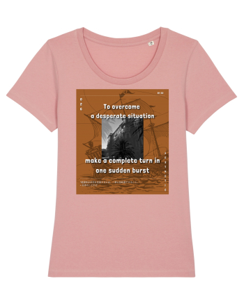 To Overcome A Desperate Situation Make A Complete Turn In One Sudden Burst Canyon Pink