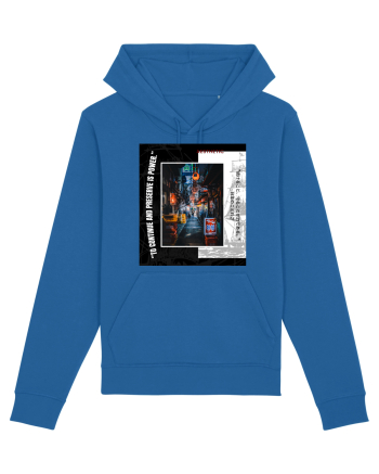 To Continue And Preserve Is Power Royal Blue